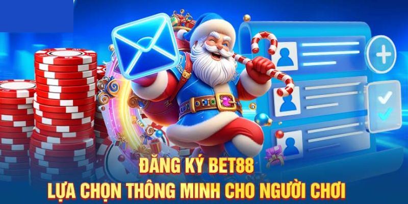 Đăng Ký Bet88 - Bước Đầu Chinh Phục Sân Chơi Cá Cược Hấp Dẫn